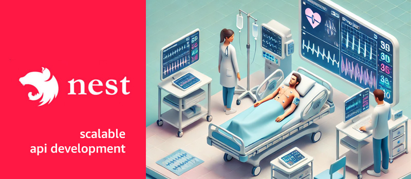 Why We Chose NestJS for API Development in Our Medical Telemetry Project