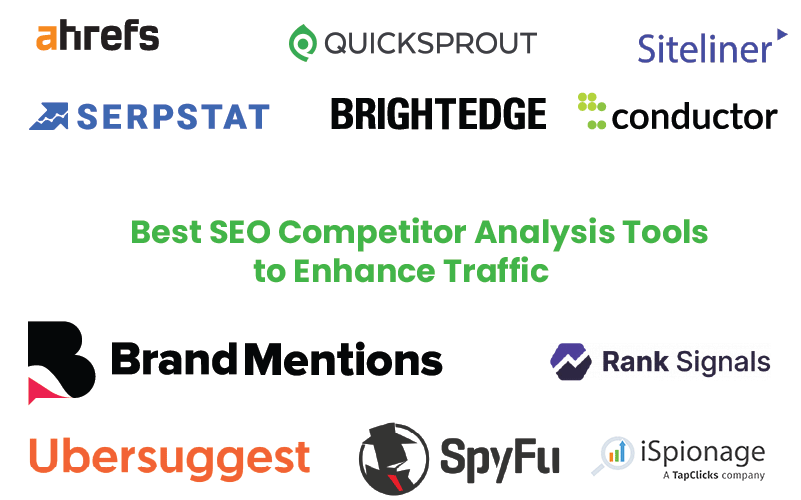 11 Best SEO Competitor Analysis Tools to Enhance Traffic