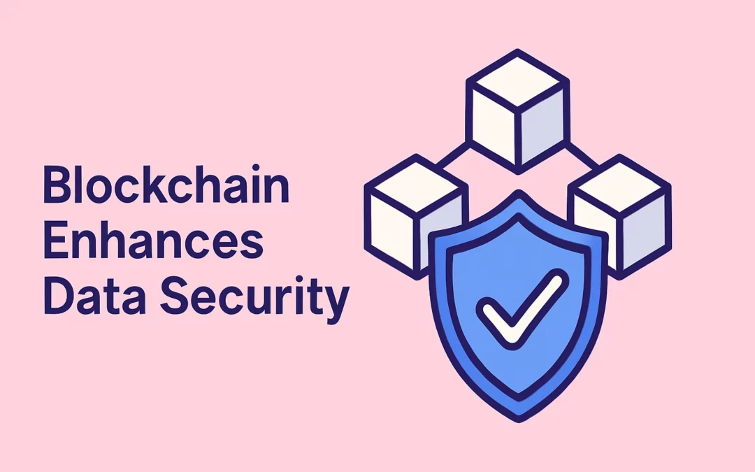 How Blockchain Enhances Data Security in Web Applications