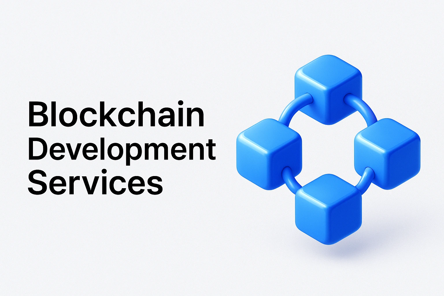 Blockchain Development Services Blockchain Development Services