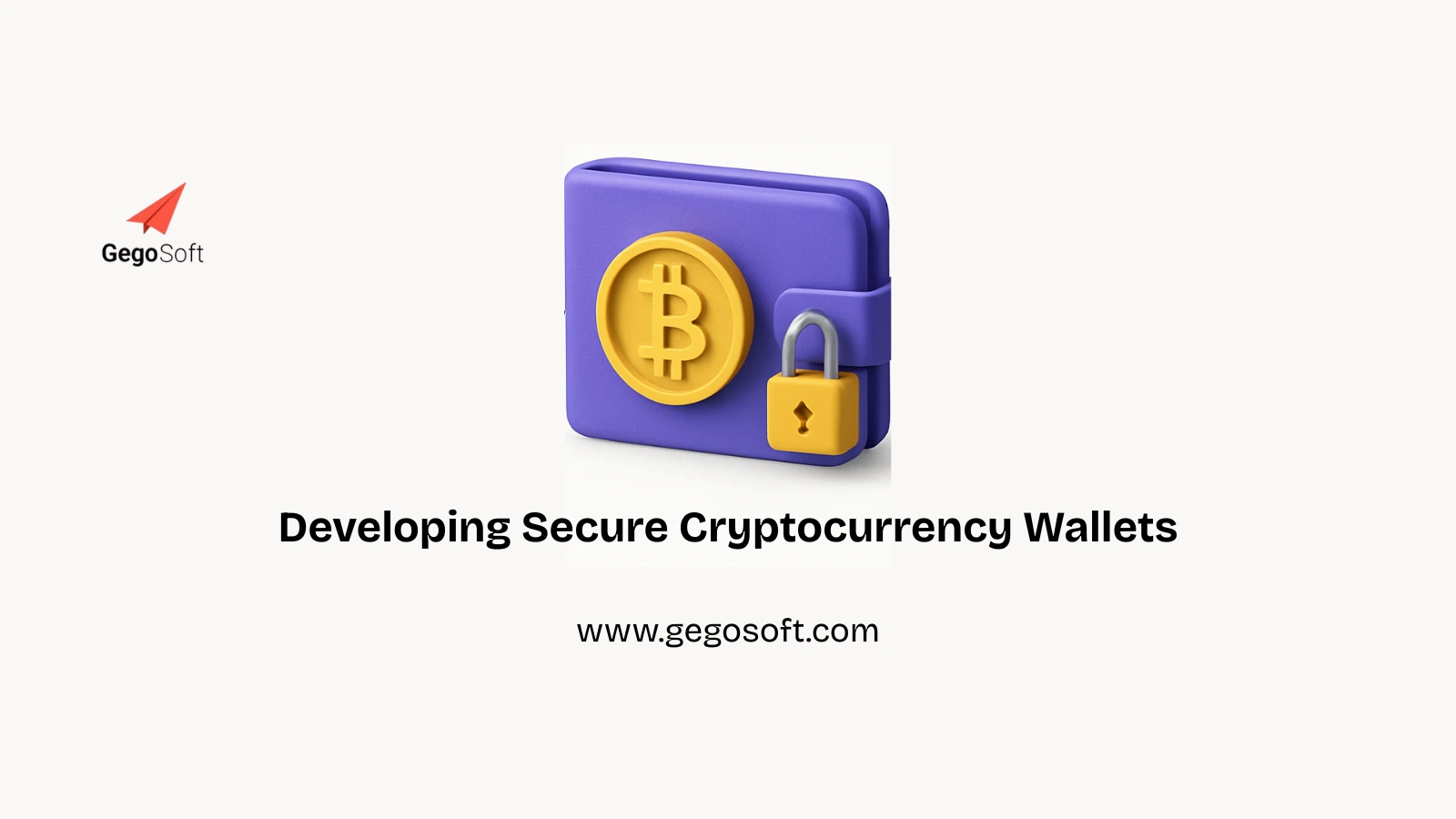 Developing Secure Cryptocurrency Wallets Developing Secure Cryptocurrency Wallets